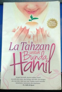 Image of La Tahzan untuk Bunda Hamil