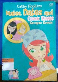Image of Mates, Dates and Cosmic Kisses Kecupan Kosmis