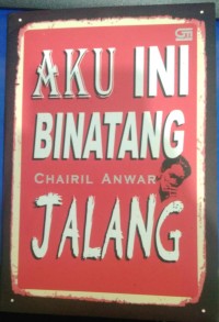 Image of Aku ini binatang jalang