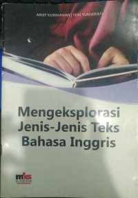 Image of Mengeksplorasi Jenis - jenis Teks Bahasa Inggris