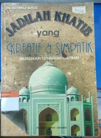 Image of Jadilah Khatib yang Kreatif & Simpatik : Dilengkapi 10 Naskah Khutbah