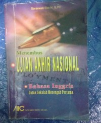 Image of Menembus Ujian Akhir Nasional Bahasa Inggris