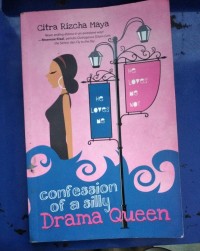 Image of Confession Of A Silly Drama Queen