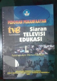 Image of Pedoman Pemanfaatan Siaran Televisi Edukasi: Santun dan Mencerdaskan