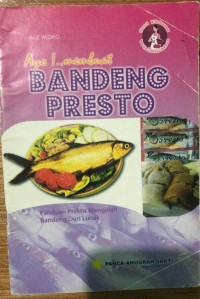 Image of Ayo Membuat Bandeng Presto