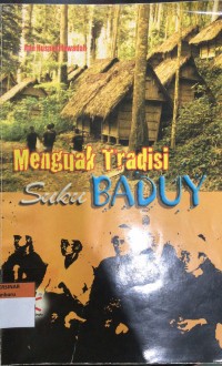 Image of Menguak Tradisi Suku Baduy