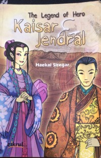 Image of The legend of Hero Kaisar  & Jendral