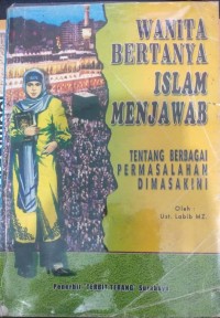 Image of Wanita Bertanya Islam Menjawab Tentang Berbagai Permasalahan dimasa kini