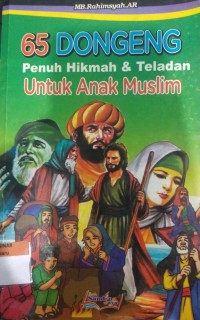 Image of 65 Dongeng Penuh Hikmah & Teladan Untuk Anak Muslim
