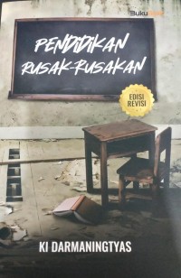 Image of Pendidikan Rusak-Rusakan