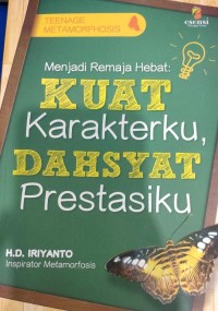Image of Menjadi Remaja Hebat: Kuat Karakterku, Dahsyat Prestasiku