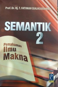 Image of Semantik 2 Pemahaman Ilmu Makna