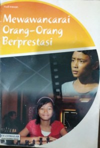 Image of Mewawancarai Orang-Orang Berprestasi