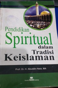 Image of Pendidikan Spiritual Dalam Tradisi Keislaman