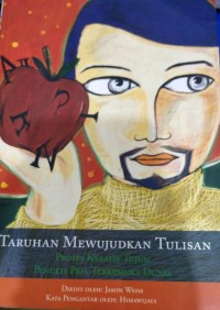 Image of Taruhan Mewujudkan Tulisan Proses Kreatif Tujuh Penulis Pria Terkemuka Dunia