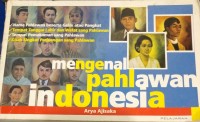 Image of Mengenal Pahlawan Indonesia