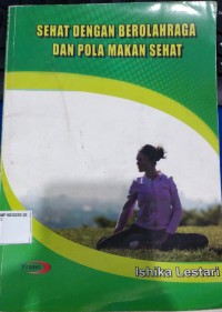 Image of Sehat Dengan Berolahraga dan Pola Makan Sehat