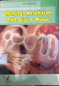 Image of Menjaga Kesehatan THT, Gigi & Mulut