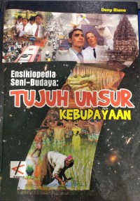 Image of Ensiklopedia Seni Budaya: Tujuh Unsur Kebudayaan