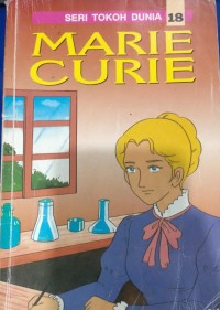 Image of Seri Tokoh Dunia: Marie Curie