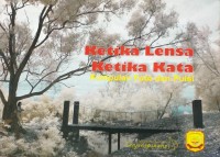 Image of Ketika Lensa Ketika Kata: Kumpulan Foto dan Puisi