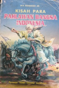 Image of Kisah Para Pahlawan Bangsa Indonesia