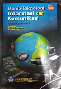 Image of Dunia Teknologi Informasi dan Komunikasi Untuk SMP/MTs Kelas VII
