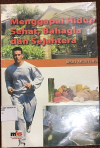Image of Menggapai Hidup Sehat, Bahagia dan Sejahtera