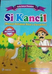 Image of Si Kancil: Mencuri Ketimun