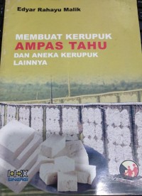 Image of Membuat Kerupuk Ampas Tahu dan Aneka Kerupuk Lainnya