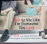 Image of Talk to Me like I'm Someone You Love