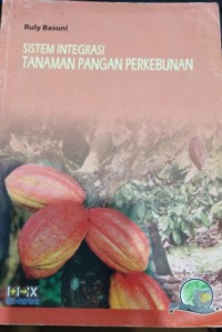 Image of Sistem Integrasi Tanaman Pangan Perkebunan