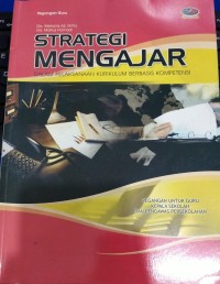 Image of Strategi Mengajar Dalam Pelaksanaan Kurikulum Berbasis Kompetensi