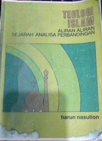 Image of Teologi Islam: Aliran-Aliran Sejarah Analisa Perbandingan