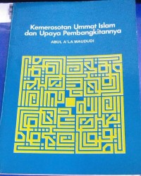 Image of Kemerosotan Ummat Islam dan Upaya Pembangkitannya