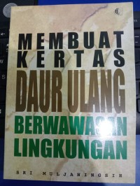 Image of Membuat Kertas daur ulang berwawasan lingkungan
