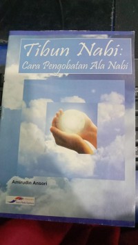 Image of Tibun Nabi : cara pengobatan ala nabi