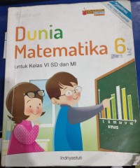 Image of Dunia Matematika untuk Kelas VI DAN MI
