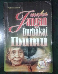 Image of Maka Jangan Durhakai Ibumu
