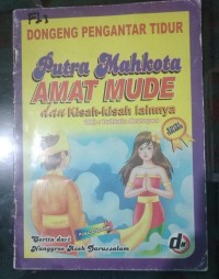 Image of Dongeng Pengantar Tidur: Putra Mahkota Amat Mude dan Kisah-kisah Lainnya