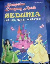 Image of Kumpulan Dongeng Anak Sedunia: Ajaib, Lucu, Misterius, Mengharukan